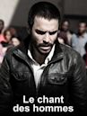 Le chant des hommes