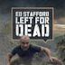 Ed Stafford: Left for Dead
