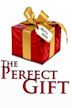 The Perfect Gift