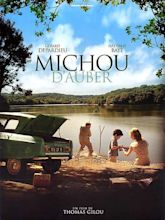 Michou d'Auber (2007) - FilmAffinity