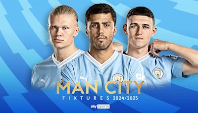 Man City: Premier League 2024/25 fixtures and schedule