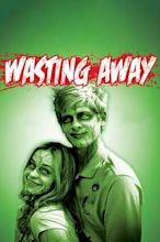 Wasting Away