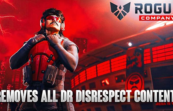 Rogue Company Cuts Ties with Dr. Disrespect, Removes All Content