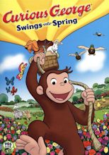 Curious George Swings into Spring (2013) - Scott Heming, Andrei ...
