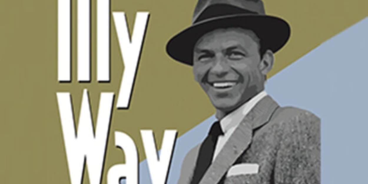 Review: MY WAY: A MUSICAL TRIBUTE TO FRANK SINATRA at Players Circle Theater