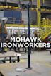 Mohawk Ironworkers