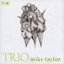 Mike Taylor Trio