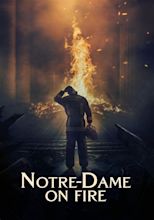 Notre-Dame on Fire - movie: watch streaming online