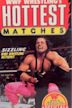 WWF Wrestling's Hottest Matches