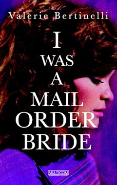 I Was a Mail Order Bride