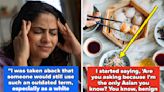 "It Shouldn't Come Out Of Anyone's Mouth": AAPI Folks Are Revealing The Outrageous Microaggressions They've Experienced IRL, And...