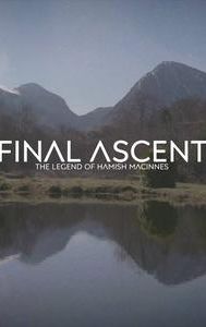 Final Ascent: The Legend of Hamish MacInnes
