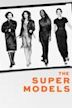 The Super Models