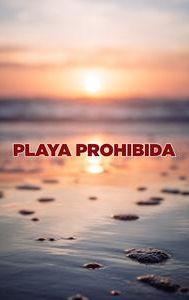 Playa prohibida