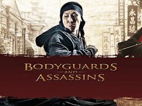 Bodyguards and Assassins