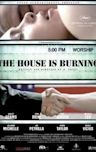 The House Is Burning (film)