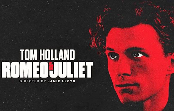 Tom Holland Romeo and Juliet tickets are still available through three methods