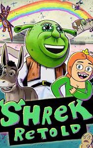 Shrek Retold