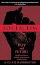 Socialism: Past & Future