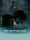 The Lay of LaLa Land