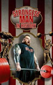 The Strongest Man in History