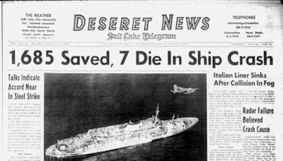 Deseret News archives: Remembering the Andrea Doria-Stockholm collision