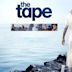 The Tape