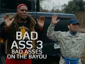 Bad Asses on the Bayou