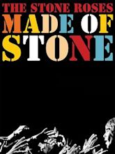 The Stone Roses: Made of Stone