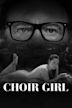 Choir Girl