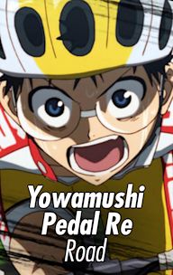 Yowamushi Pedal Re: Road