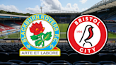 Blackburn Rovers vs Bristol City live updates