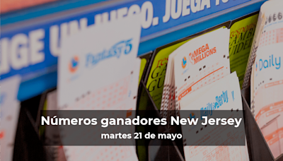 Lotería de Nueva Jersey en vivo: resultados y ganadores del martes 21 de mayo de 2024 - El Diario NY
