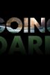 Going Dark | Drama