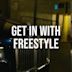 Get in With Freestyle