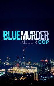 Blue Murder: Killer Cop