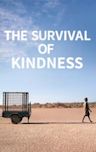 The Survival of Kindness