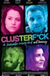 Clusterf*ck