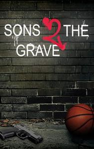 Sons 2 the Grave