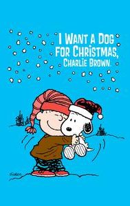 I Want a Dog for Christmas, Charlie Brown!