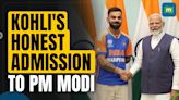 Virat Kohli's Honest Admission to PM Narendra Modi on His Poor Form During T20 World Cup