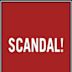 Scandal!