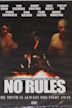 No Rules (film)