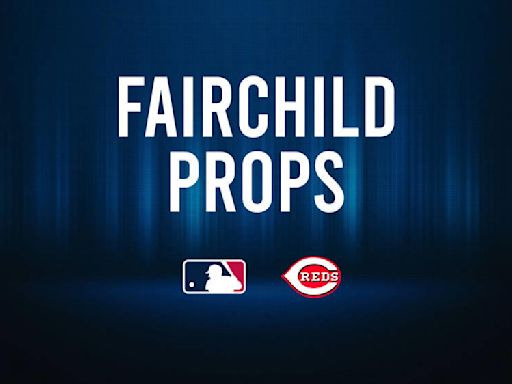 Stuart Fairchild vs. Dodgers Preview, Player Prop Bets - May 19