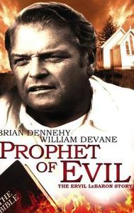 Prophet of Evil: The Ervil LeBaron Story