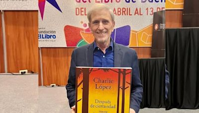 Charlie López lanzó su libro “Después de cierta edad”: “Los 60, 70 y 80 de hoy no son los de antes”