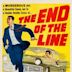 The End of the Line (1957 film)