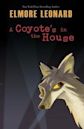 A Coyote's in the House