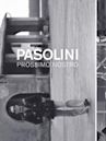 Pasolini prossimo nostro