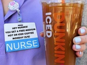 Dunkin’ celebrates National Nurses Day with free ‘cup of thanks’ for healthcare workers May 6